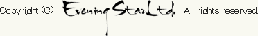Copyright (C) EveningStar Ltd. All rights reserved.